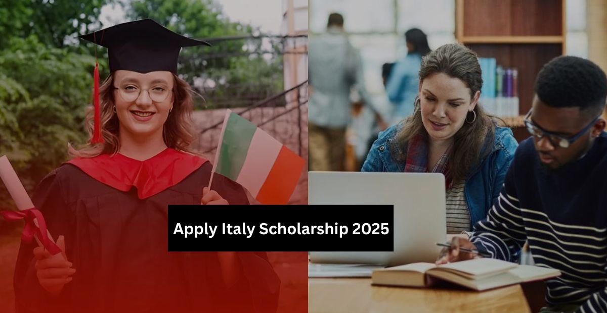 Apply  Italy Scholarship: 5-Step Guide for International Students