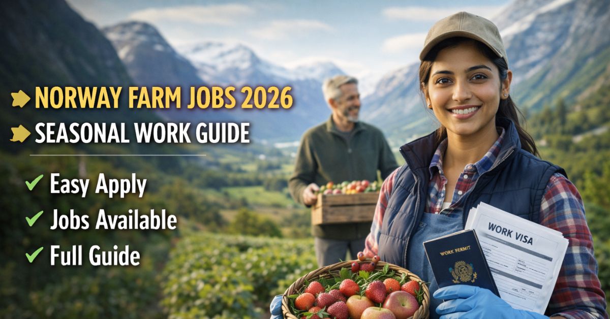 Farm Worker Jobs in Norway 2026