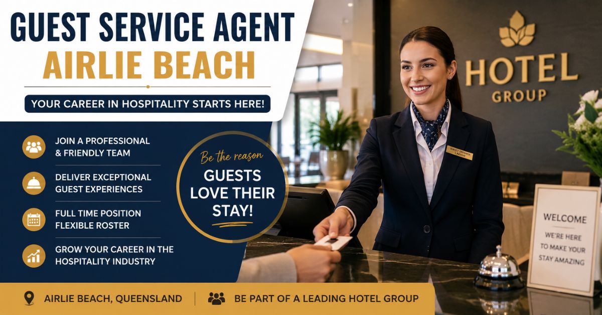 Guest Service Agent Airlie Beach Careers 2026 | Hotel Job Guide