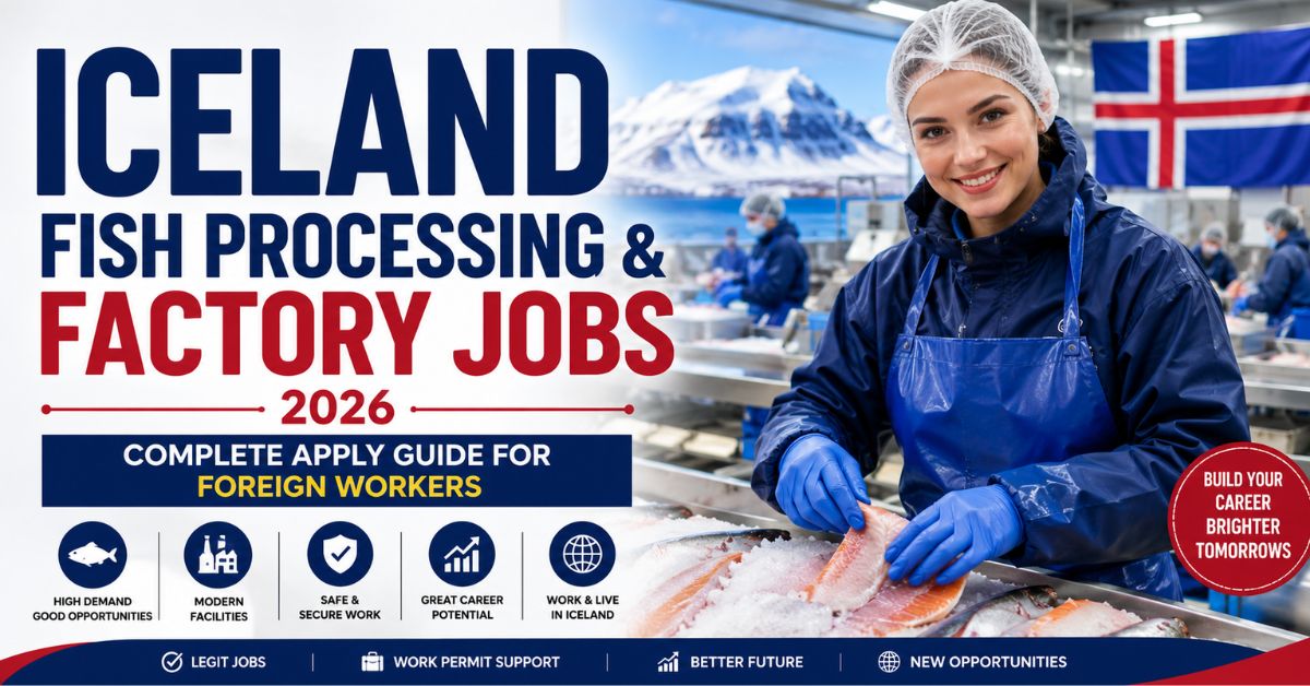 Iceland Fish Processing & Factory Jobs 2026